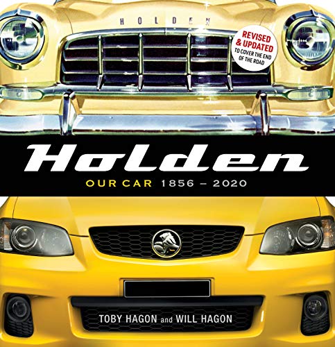 9781743539019: Holden, Our Car 1856-2017 by Toby Hagon, 9781743539019.