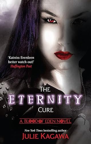 9781743562604: THE ETERNITY CURE (Blood of Eden)