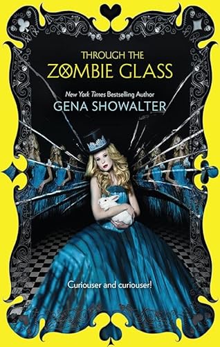 9781743564998: THROUGH THE ZOMBIE GLASS (The White Rabbit Chronicles)