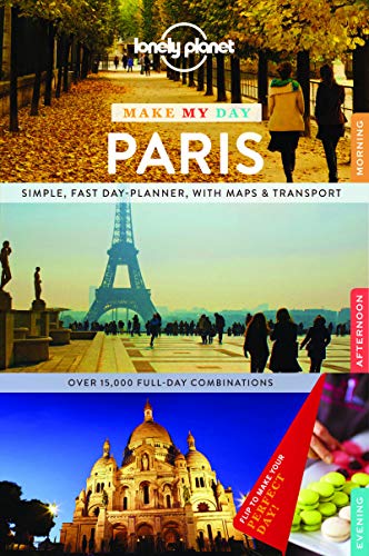 Beispielbild fr Lonely Planet Make My Day Paris zum Verkauf von Better World Books