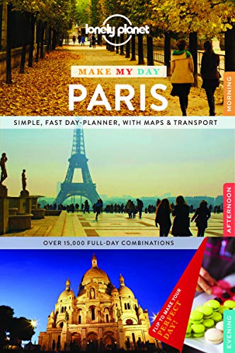 Stock image for Lonely Planet Make My Day Paris for sale by Better World Books