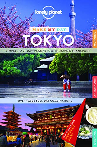 Beispielbild fr Lonely Planet Make My Day Tokyo zum Verkauf von Better World Books