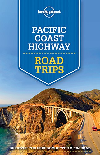 Stock image for Lonely Planet Pacific Coast Highways Road Trips (Travel Guide) for sale by Wonder Book