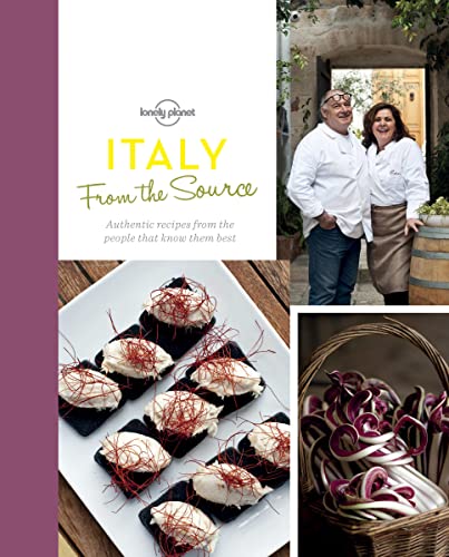 Imagen de archivo de From the Source - Italy: Italy's Most Authentic Recipes From the People That Know Them Best a la venta por SecondSale