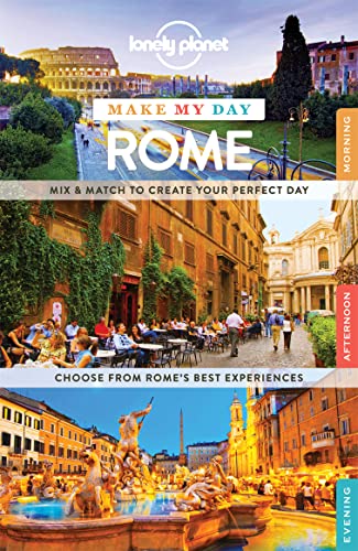 Stock image for Lonely Planet Make My Day Rome for sale by Wonder Book