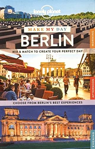 Stock image for Lonely Planet Make My Day Berlin for sale by Better World Books