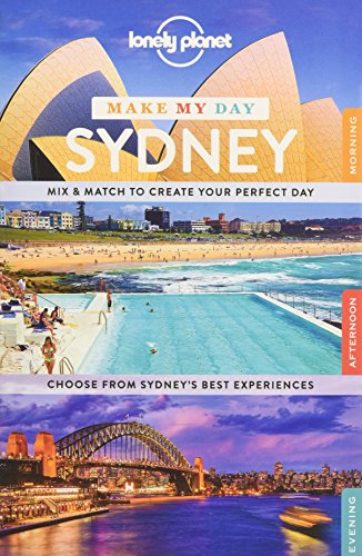 Beispielbild fr Lonely Planet Make My Day Sydney zum Verkauf von Books From California
