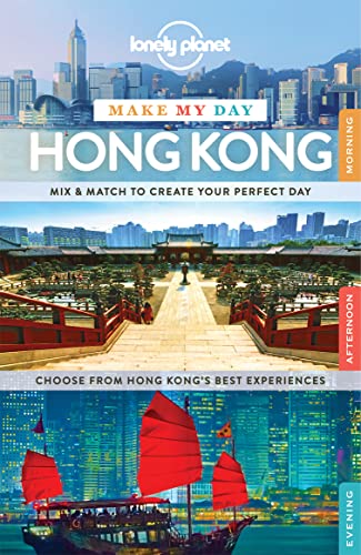 LONELY PLANET MAKE MY DAY HONG KONG