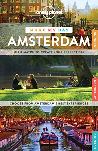 Stock image for Lonely Planet Make My Day Amsterdam for sale by Wonder Book