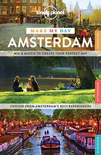 Stock image for Lonely Planet Make My Day Amsterdam (Travel Guide) for sale by dsmbooks