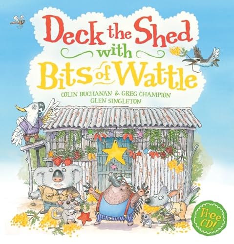 9781743620427: Deck the Shed with Bits of Wattle