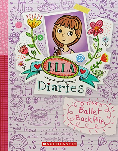 Beispielbild fr Ballet Backflip (Ella Diaries #2) zum Verkauf von Dream Books Co.