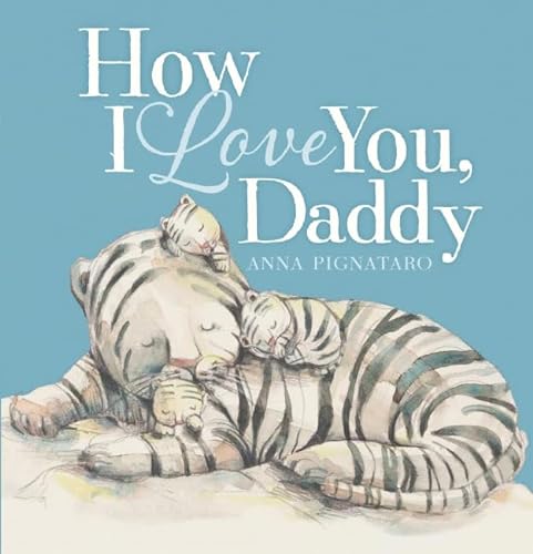 Stock image for How I Love You Daddy Hb for sale by Reuseabook