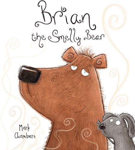 Beispielbild fr Brian The Smelly Bear zum Verkauf von AwesomeBooks