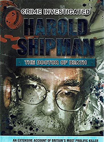 Imagen de archivo de Harold Shipman. The Doctor Of Death a la venta por Caryota Book Exchange