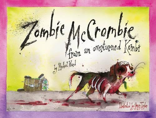 Beispielbild fr Zombie Mccrombie: from an overturned Kombi zum Verkauf von WorldofBooks