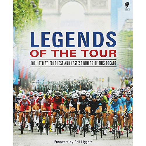 Beispielbild fr Legends of the Tour : The Hottest, Toughest and Fastest Riders of This Decade zum Verkauf von Better World Books Ltd