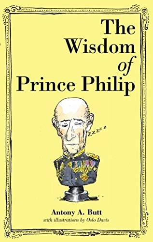 9781743790755: THE WISDOM OF PRINCE PHILIP