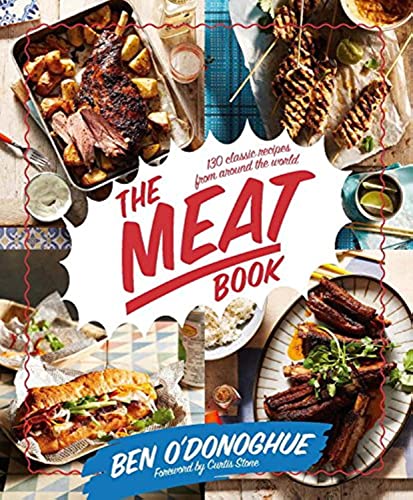 Stock image for The Meat Book: 130 Classic Recipes from Around the World for sale by ThriftBooks-Dallas