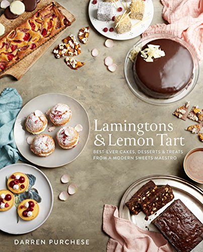 

Lamingtons Lemon Tart: Best-Ever Cakes, Desserts and Treats From a Modern Sweets Maestro