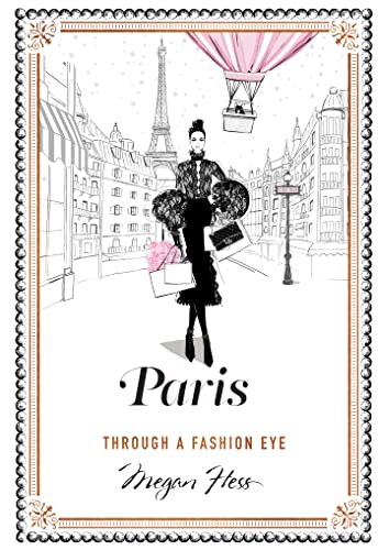 

Paris: Through a Fashion Eye [Hardcover ]