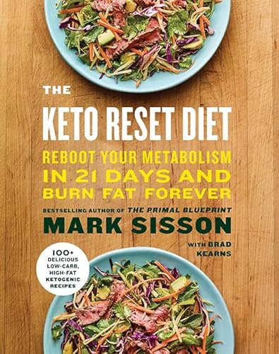 Stock image for The Keto Reset Diet: Reboot Your Metabolism in 21 Days and Burn Fat Forever for sale by WorldofBooks