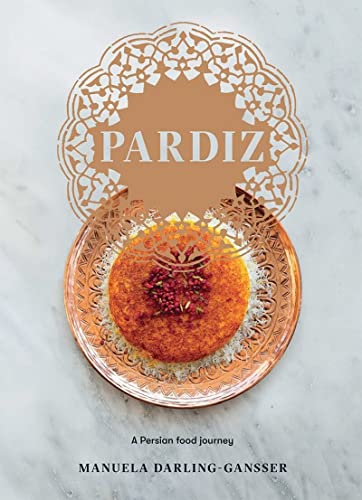 Beispielbild fr Pardiz: A Persian Food Journey zum Verkauf von WorldofBooks