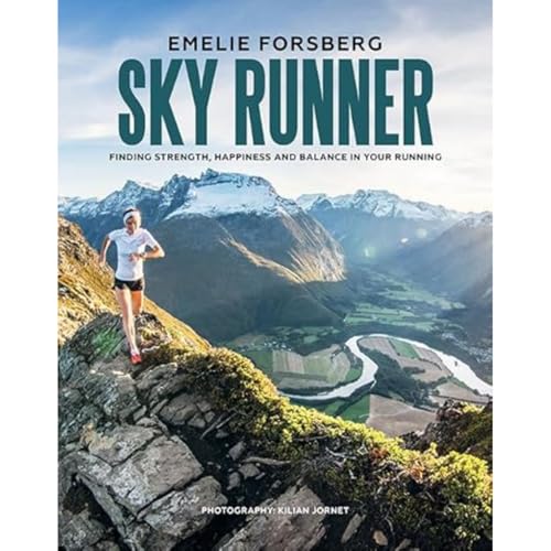 9781743795477: Sky Runner: Finding Strength, Happiness and Balance in Your Running