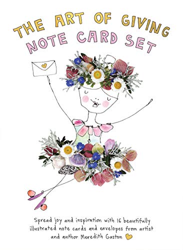 Imagen de archivo de The Art of Giving Note Card Set: 16 beautifully illustrated note cards with envelopes featuring messages of joy and inspiration a la venta por Bookoutlet1