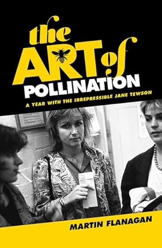 Beispielbild fr The Art of Pollination: The Irrepressible Jane Tewson zum Verkauf von SecondSale