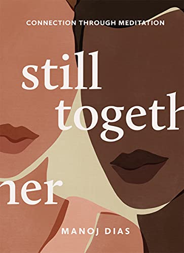 9781743796719: Still Together: Connection Through Meditation