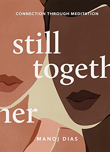 Stock image for Still Together: Connection Through Meditation for sale by ThriftBooks-Atlanta