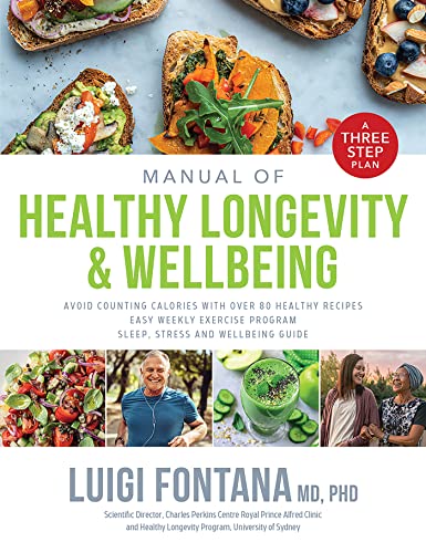 Stock image for Manual of Healthy Longevity & Wellbeing: A Three Step Plan for sale by WorldofBooks