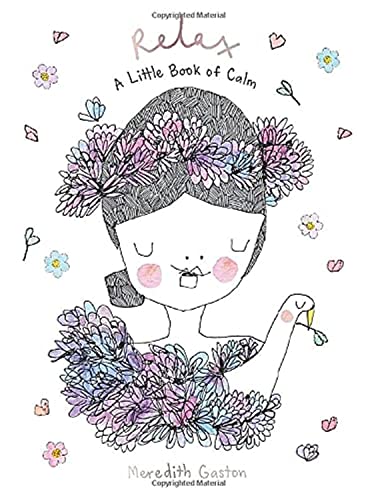 Beispielbild fr Relax : A Little Book of Calm zum Verkauf von Better World Books