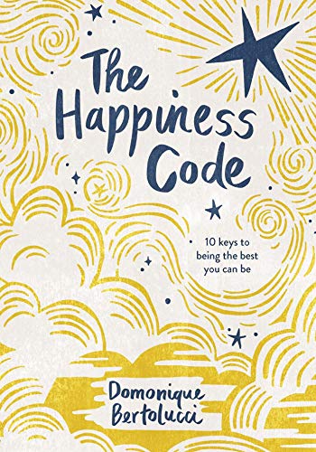 9781743797600: The Happiness Code: 10 Keys to Being the Best You Can Be