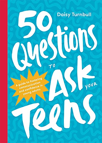Stock image for 50 Questions to Ask Your Teens for sale by Blackwell's