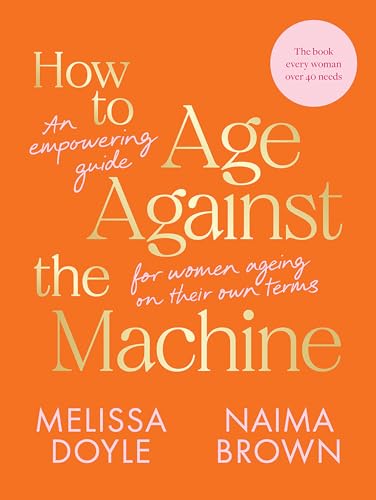 Beispielbild fr How to Age Against the Machine zum Verkauf von Blackwell's