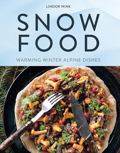 Stock image for Snow Food for sale by Blackwell's