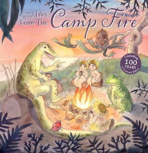 Beispielbild fr May Gibbs Tales from the Camp Fire zum Verkauf von Reuseabook