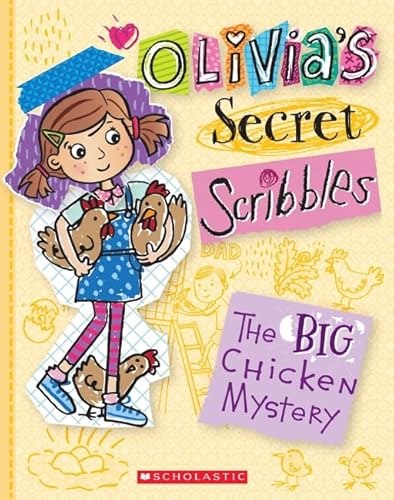 Imagen de archivo de The Big Chicken Mystery (Olivias Secret Scribbles 5) (Olivias Secret Scribbles) a la venta por Goodwill