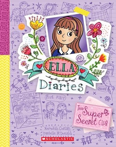 Stock image for Ella Diaries 15: The Super Secret Club (Ella Diaries) for sale by WorldofBooks