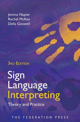 Stock image for Sign Language Interpreting: Theory and Practice for sale by Textbooks_Source