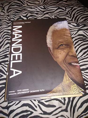 Stock image for Mandela : The Authorised Portrait for sale by Better World Books