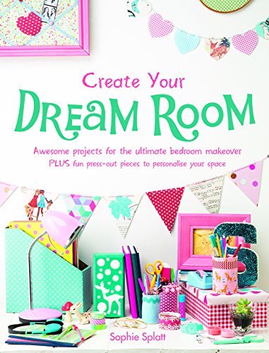 Beispielbild fr Create Your Dream Room zum Verkauf von Better World Books