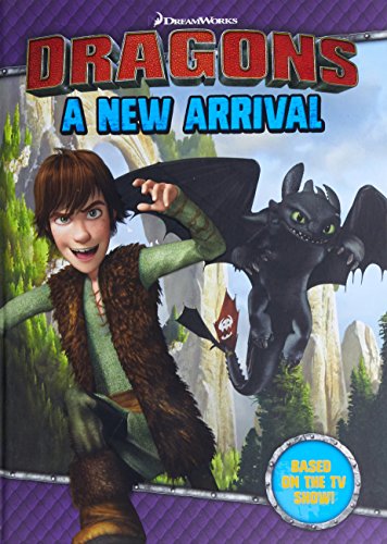 Stock image for How to Train your DRAGONS - A New Arrival for sale by GoodwillNI