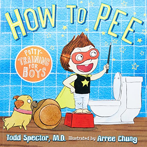 Imagen de archivo de How to Pee - Potty-Training for Boys a la venta por Books-FYI, Inc.