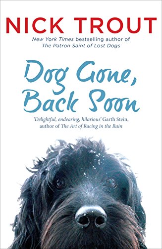 Imagen de archivo de Dog Gone, Back Soon a la venta por Housing Works Online Bookstore