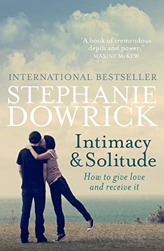 Beispielbild fr Intimacy & Solitude: How to Give Love and Receive It zum Verkauf von ThriftBooks-Dallas