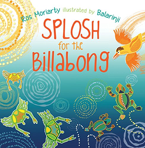 Stock image for Splosh for the Billabong for sale by Gulf Coast Books