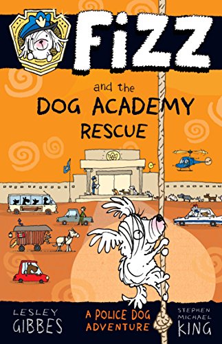 Beispielbild fr Fizz and the Dog Academy Rescue: Fizz 2 zum Verkauf von Irish Booksellers